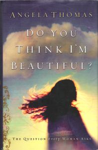 Do You Think I'm Beautiful?