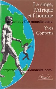 Le singe, l'Afrique et l'homme