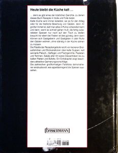 Kalte Küche - Für Alltag, Feste und Gäste