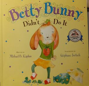 Betty Bunny Didn't Do It