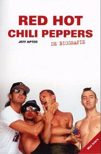 Red Hot Chili Peppers: De Biografie