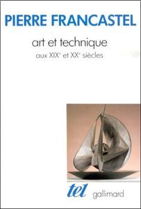 Art et technique aux XIX et XX siècles