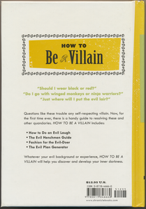 How to Be a Villain: Evil Laughs, Secret Lairs, Master Plans and More!!!