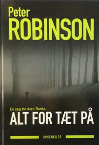 Alt for tæt på