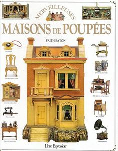 Merveilleuses Maisons De Poupée