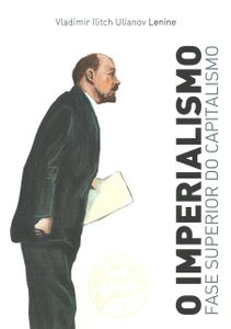 O Imperialismo, fase superior do capitalismo