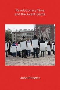 Revolutionary Time And The Avant-Garde
