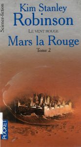 Mars la rouge, tome 2: Le vent rouge