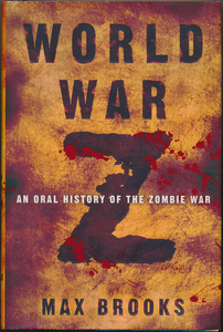 World War Z: An Oral History of the Zombie War