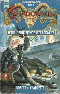 Wähl Deine Feinde Mit Bedacht