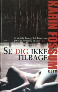 Se dig ikke tilbage