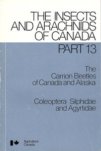 The Carrion Beetles of Canada and Alaska (Coleoptera: Silphidae and Agyrtidae)