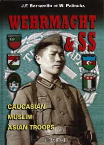 Wehrmacht & SS - Caucasian, Muslim, Asian Troops