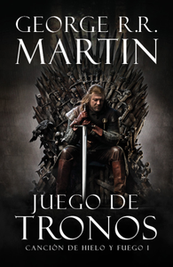 Juego De Tronos (Canción De Hielo Y Fuego 1)