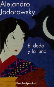 El Dedo Y La Luna (Cuentos Zen, Haikus Y Koans)