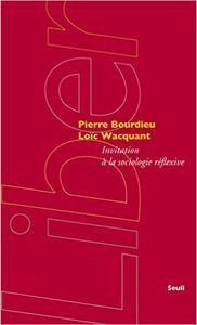 Invitation à la sociologie réflexive