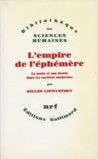 L'empire de l'éphémère