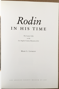 Rodin in His Time: The Cantor Gifts to the Los Angeles County Museum of Art