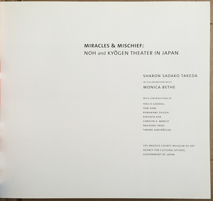 Miracles & Mischief: Noh and Kyōgen Theater in Japan