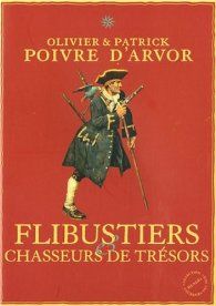 Flibustiers - Chasseurs de trésors