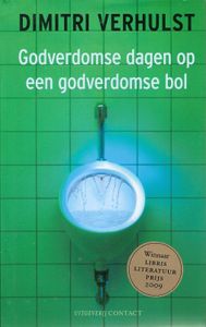 Godverdomse Dagen Op Een Godverdomse Bol