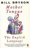 Mother Tongue: The English Language