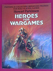 Heroes For Wargaming