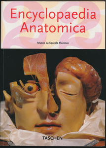 Encyclopaedia Anatomica: Museo La Specola Florence