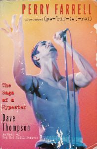 Perry Farrell: The Saga of a Hypester