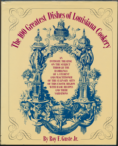 The 100 Greatest Dishes of Louisiana Cookery