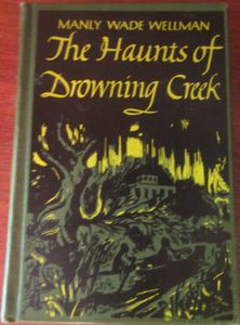 The Haunts Of Drowning Creek