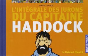 L'Intégrale Des Jurons Du Capitaine Haddock