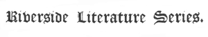 Riverside Literature Series