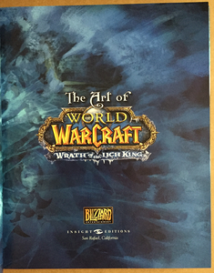 The Art of World of Warcraft: The Wrath of the Lich King