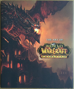 The Art of World of Warcraft: Cataclysm