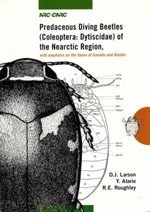 Predaceous Diving Beetles (Coleoptera: Dytiscidae) of the Nearctic Region, with Emphasis on the Fauna of Canada and Alaska