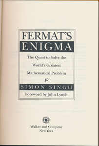 Fermat's Enigma: The Epic Quest to Solve the World's Greatest Mathematical Problem