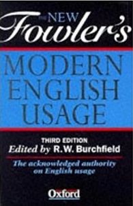 The New Fowler's Modern English Usage