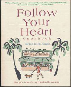 Follow Your Heart Cookbook: Recipes from Follow Your Heart's Kitchen