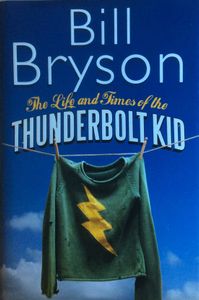 The Life and Times of the Thunderbolt Kid