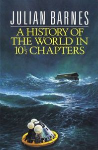 A History Of The World In 10½ Chapters