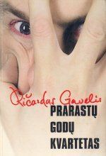 Prarastų Godų Kvartetas: Istorija Apie Meilę, Mirtį Ir Virusus