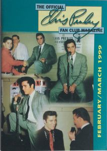 The Official Elvis Presley Fan Club Magazine   February / March 1999