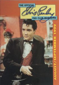 The Official Elvis Presley Fan Club Magazine   August / September  1999