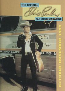 The Official Elvis Presley Fan Club Magazine   October / November   1999