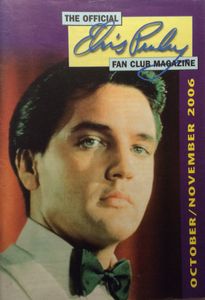 The Official Elvis Presley Fan Club Magazine   October / November 2006