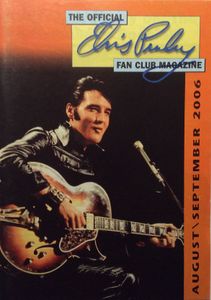 The Official Elvis Presley Fan Club Magazine   August / September 2006
