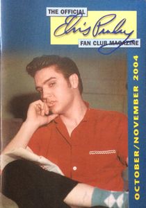 The Official Elvis Presley Fan Club Magazine  October / November 2004
