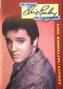 The Official Elvis Presley Fan Club Magazine   August / September  2003