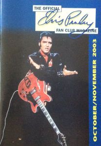 The Official Elvis Presley Fan Club Magazine   October / November 2003